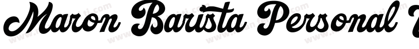 Maron Barista Personal Use Only字体转换